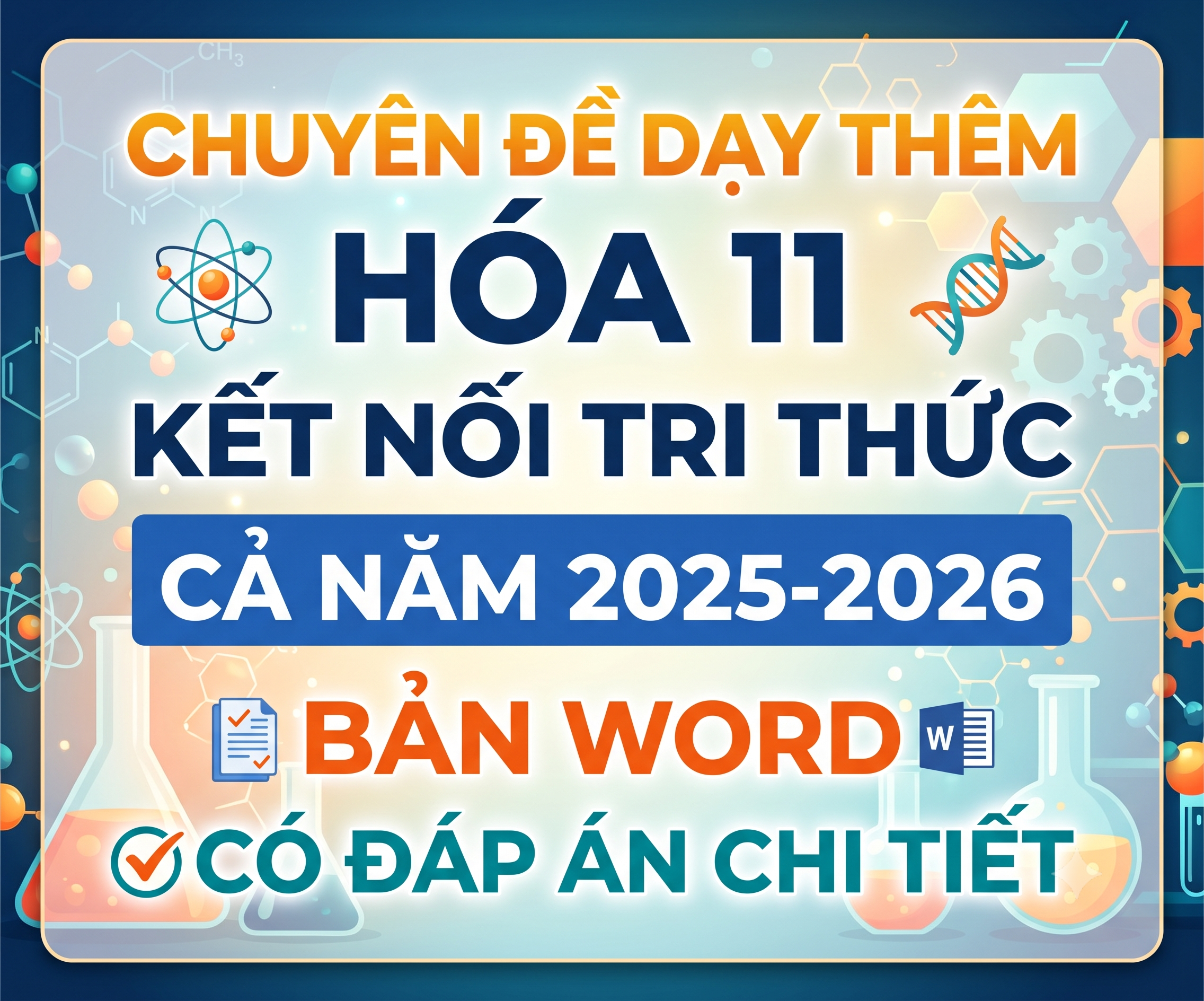 Chuyên Đề Dạy Thêm Hóa 11 Kết Nối Tri Thức Cả Năm 2025 - 2026 (Có File Word)
